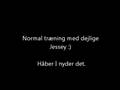 Træning med Jessey - Læs beskrivelse!